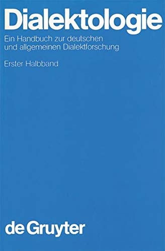 9783110059779: Dialektologie. 1. Halbband (Handbcher zur Sprach- und Kommunikationswissenschaft / Handbooks of Linguistics and Communication Science [HSK], 1/1)