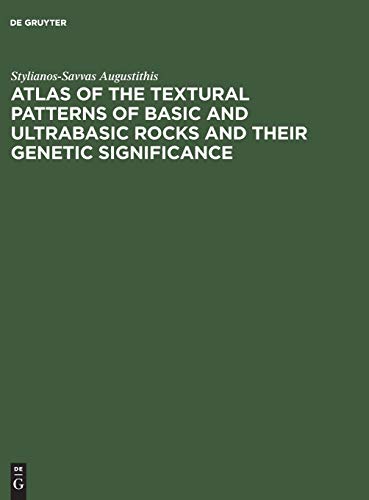 9783110065718: Atlas of the Textural Patterns of Basic and Ultrabasic Rocks and Their Genetic