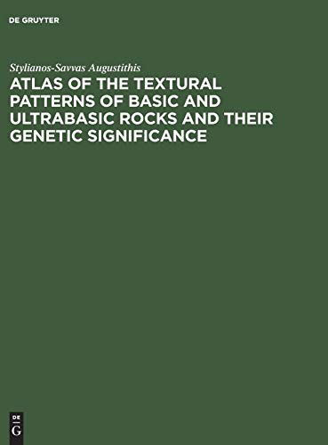 9783110065718: Atlas of the Textural Patterns of Basic and Ultrabasic Rocks and Their Genetic Significance