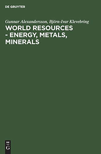 Imagen de archivo de World Resources: Energy and Minerals Studies in Economic and Political Geography a la venta por Bernhard Kiewel Rare Books