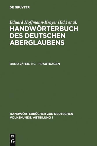9783110065909: C - Frautragen (Handwrterbcher Zur Deutschen Volkskunde)