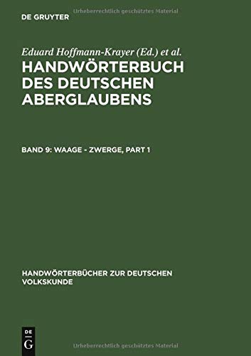 9783110065978: Waage - Zwerge (Handwarterba1/4cher Zur Deutschen Volkskunde. Abteilung 1)