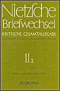 Briefe an Friedrich Nietzsche April 1869 - Mai 1872 (German Edition) (9783110066364) by Nietzsche, Friedrich