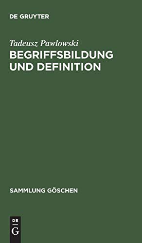 Begriffsbildung und Definition (Sammlung Goschen) - Pawlowski, Tadeusz