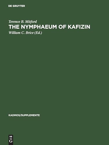 9783110066630: The Nymphaeum of Kafizin: The Inscribed Pottery: 2 (Kadmos/Supplemente, 2)