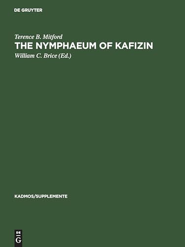 9783110066630: The Nymphaeum of Kafizin: The Inscribed Pottery (Kadmos/Supplemente, 2)