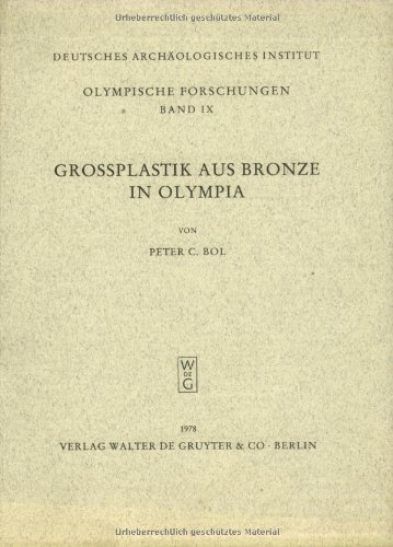 Beispielbild fr Grossplastik aus Bronze in Olympia zum Verkauf von Thomas Emig