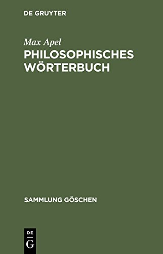 Philosophisches Wörterbuch (Sammlung Göschen, Band 2202) von Max Apel u. Peter Ludz - Ludz, Peter und Max Apel