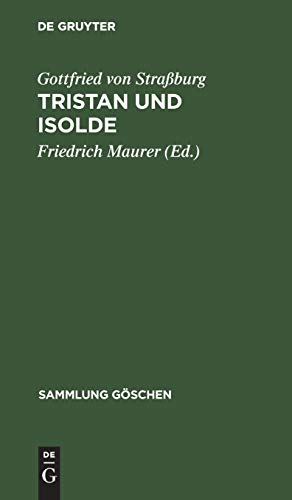 Beispielbild fr Sammlung Goschen: Tristan und Isolde; Gottfried von Straburg zum Verkauf von medimops