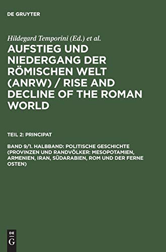 Aufstieg und Niedergang der römischen Welt (ANRW) Teil: 2: Principat / Band. 9. / 1. Halbband