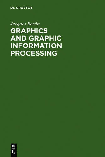 Graphics and Graphic Information-Processing (9783110069013) by Bertin, Jacques