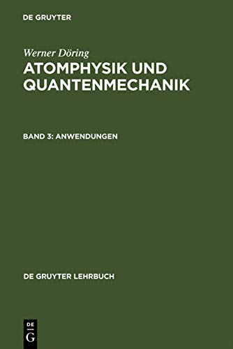 Beispielbild fr Werner Dring: Atomphysik und Quantenmechanik / Anwendungen zum Verkauf von Buchpark