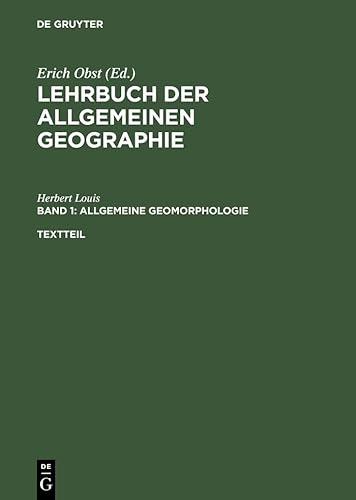 Allgemeine Geomorphologie : Bilderteil - Louis, Herbert ; Obst, Erich ; Schmithüsen, Josef