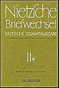 Briefe an Friedrich Nietzsche Mai 1872 - Dezember 1874 (Briefe an Nietzsche Mai 1872-Dezember 1874) (German Edition) (9783110071962) by Nietzsche, Friedrich