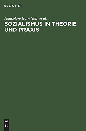 Stock image for Sozialismus in Theorie und Praxis. Festschrift fr Richard Lwenthal zum 70. Geburtstag. for sale by Versandantiquariat Christoph Gro