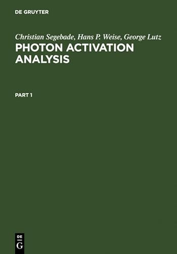 9783110072501: Photon Activation Analysis
