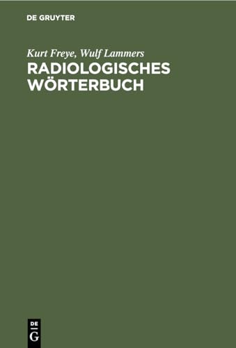 Stock image for Radiologisches Wrterbuch Diagnostische Leitstze fr die Praxis for sale by PBShop.store US