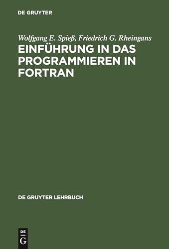 Beispielbild fr Einfhrung in das Programmieren in Fortran. Lehrbuch zum Verkauf von Buchfink Das fahrende Antiquariat