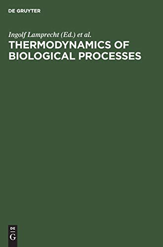 9783110073126: Thermodynamics of Biological Processes