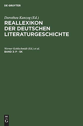 Imagen de archivo de P Sk 1 Reallexikon Der Deutschen Literaturgeschichte, Vol 3 a la venta por PBShop.store US