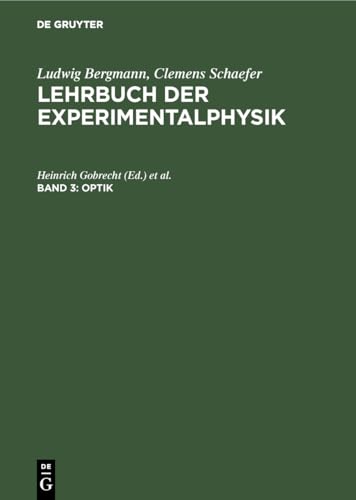 Imagen de archivo de Lehrbuch der Experimentalphysik, Band 3: Optik a la venta por medimops