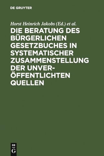 Materialien zur Entstehungsgeschichte des BGB: EinfÃ¼hrung, Biographien, Materialien (German Edition) (9783110074963) by Jakobs, Horst Heinrich; Schubert, Werner
