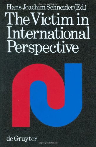 The Victim on International Perspective: Papers and Essays Given at the Third International Sympo...