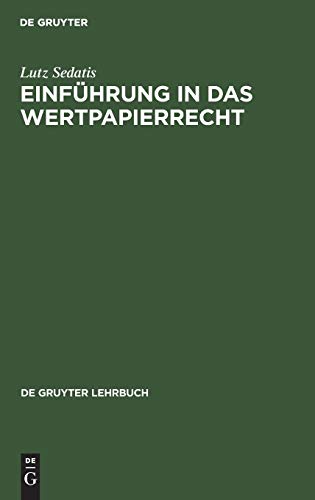 9783110075823: Einfhrung in das Wertpapierrecht (De Gruyter Lehrbuch) (German Edition)