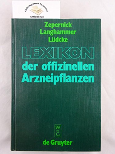 Lexikon der offiziellen Arzneipflanzen. AB-DDR, DAB, HAB; ÖAB, Ph.Eur., Ph. Helv.