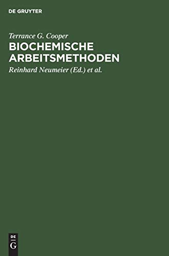 Biochemische Arbeitsmethoden. Übersetzt u. bearbeitet von Reinhard Neumeier u. H. Rainer Maurer.