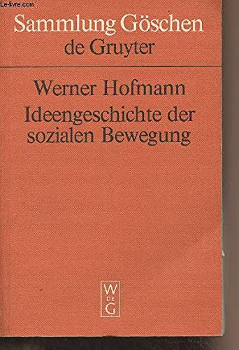 Imagen de archivo de Ideengeschichte der sozialen Bewegung des 19. und 20. Jahrhunderts (Sammlung Gschen, Band 2105) a la venta por Versandantiquariat Felix Mcke