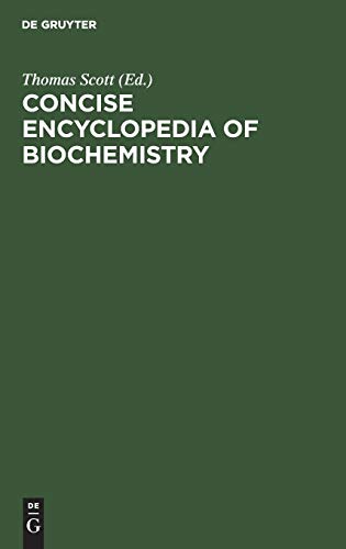 9783110078602: Concise encyclopedia of biochemistry