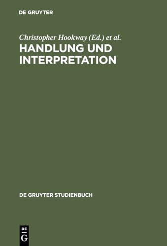 Handlung und Interpretation. Studien zur Philosophie der Sozialwissenschaften.