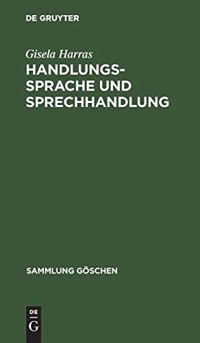 Stock image for Handlungssprache und Sprechhandlung (Sammlung Gschen, 2222) for sale by Martin Greif Buch und Schallplatte