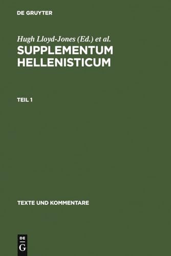 9783110081718: Supplementum Hellenisticum (Texte und Kommentare, 11) (Ancient Greek Edition)