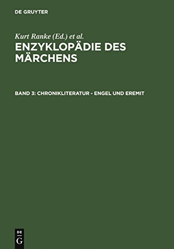 9783110082012: Chronikliteratur - Engel Und Eremit: 3 (Enzyklopaedie Des Maerchens)