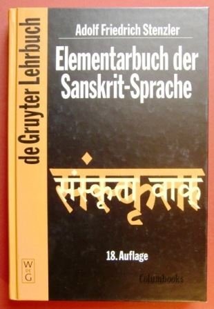 Beispielbild fr Elementarbuch der Sanskrit- Sprache. Grammatik, Texte, Wrterbuch zum Verkauf von medimops