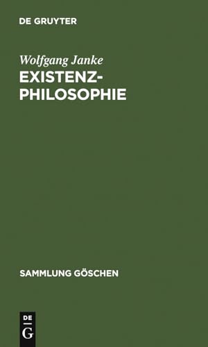 Existenzphilosophie - Sammlung göschen nr.2220. - Janke Wolfgang