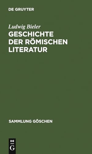 Beispielbild fr Geschichte der rmischen Literatur: I. Die Literatur der Republik. II. Die Literatur der Kaiserzeit (Sammlung Gaschen) zum Verkauf von medimops