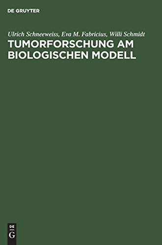 Stock image for Tumorforschung am biologischen Modell: Experimentelle und theoretische Grundlagen des Tumor-Tetanus-Phnomens (German Edition) for sale by California Books