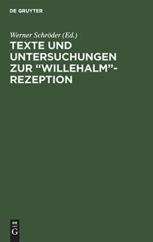 Texte und Untersuchungen zur â€œWillehalmâ€-Rezeption: Band 1: Eine alemannische Bearbeitung der â€œArabelâ€ Ulrichs von dem TÃ¼rlin. Band 2: Die Exzerpte ... Heinrichs von MÃ¼nchen (German Edition) (9783110083736) by SchrÃ¶der, Werner