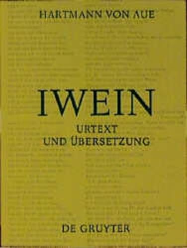 Iwein (9783110085402) by Von Aue, Hartmann; Benecke, G. F. (ed.); Lachmann, K. (ed.); Wolff, Ludwig (ed.)
