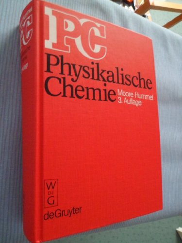 Imagen de archivo de Physikalische Chemie (Physical chemistry) 3. Auflage. a la venta por medimops
