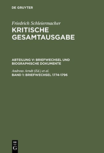 9783110085952: Briefwechsel 1774-1796: (Briefe 1-326) (Kritische Gesamtausgabe / Friedrich Daniel Ernst Schleiermac)