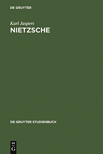 Nietzsche: EinfÃ¼hrung in das VerstÃ¤ndnis seines Philosophierens (De Gruyter Studienbuch) (German Edition) (9783110086584) by Jaspers, Karl