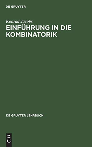 Einführung in die Kombinatorik Konrad Jacobs Author