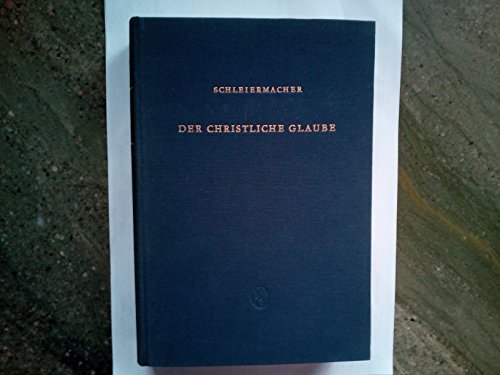 Stock image for Der christliche Glaube (1830/31), Bd.1: Bd. I for sale by medimops