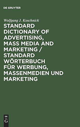 Beispielbild fr Standard Dictionary of Advertising, Mass Media and Marketing / Standard W zum Verkauf von Blindpig Books