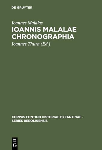 Stock image for Ioannis Malalae Chronographia 35 Corpus Fontium Historiae Byzantinae Series Berolinensis, 35 for sale by PBShop.store UK