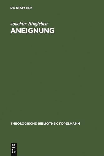 Aneignung. Die spekulative Theologie Søren Kierkegaards.